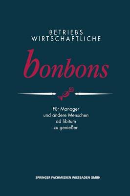 Betriebswirtschaftliche Bonbons
