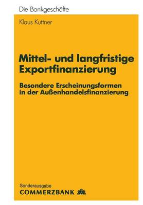 Mittel- und Langfristige Exportfinanzierung