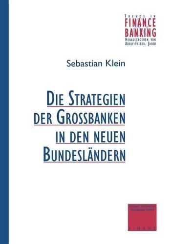 Strategien der Großbanken in den neuen Bundesländern