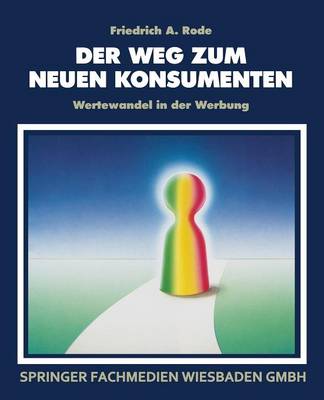 Der Weg zum neuen Konsumenten