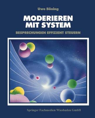 Moderieren mit System