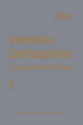 Industriebetriebslehre in programmierter Form