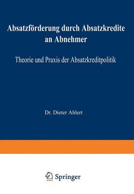 Absatzförderung durch Absatzkredite an Abnehmer
