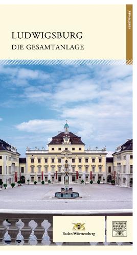 Ludwigsburg Die Gesamtanlage