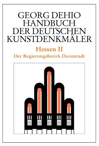 Dehio - Handbuch der deutschen Kunstdenkmäler / Hessen II