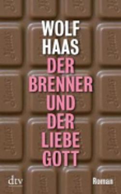 Der Brenner und der liebe Gott