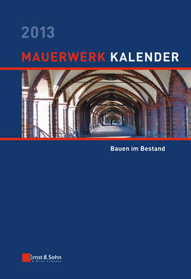 Mauerwerk-Kalender 2013 - Bauen Im Bestand
