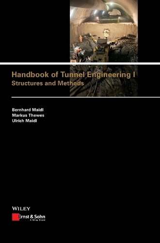 Handbook of Tunnel Engineering I
