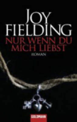 NUR Wenn Du Mich Liebst
