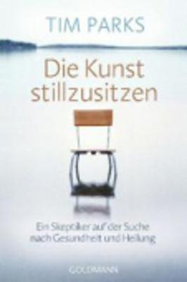Die Kunst Stillzusitzen