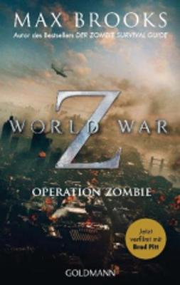 World War Z. Wer langer lebt, ist spater tot