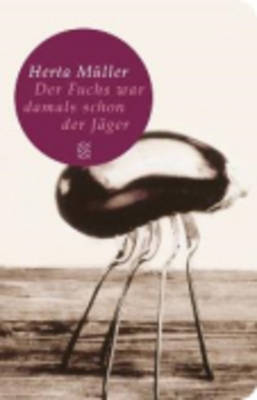 Der Fuchs War Damals Schon Der Jager