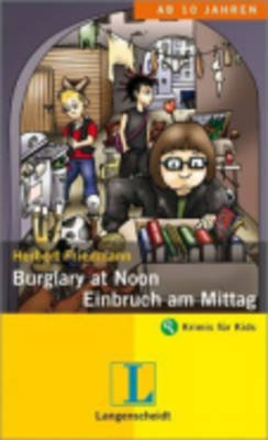 Burglay at Noon - Einbruch am Mittag