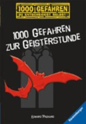 1000 Gefahren zur Geisterstunde