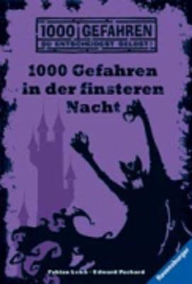 1000 Gefahren in Der Finsteren Nacht