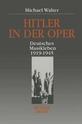Hitler in der Oper