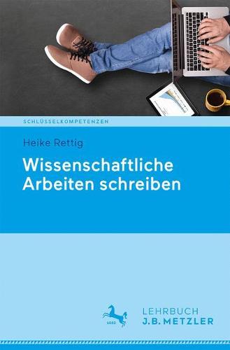 Wissenschaftliche Arbeiten schreiben