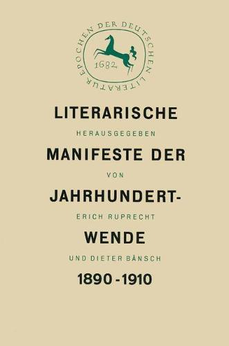 Literarische Manifeste der Jahrhundertwende 1890–1910