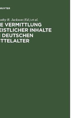Die Vermittlung geistlicher Inhalte im deutschen Mittelalter