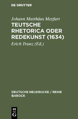 Teutsche Rhetorica oder Redekunst (1634)