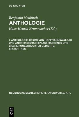 Anthologie, I, Anthologie. Herrn von Hoffmannswaldau und andrer Deutschen auserlesener und bißher ungedruckter Gedichte, erster Theil