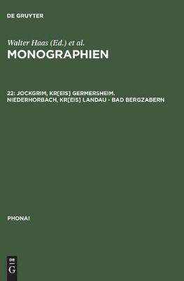 Monographien, 22, Jockgrim, Kr[eis] Germersheim. Niederhorbach, Kr[eis] Landau - Bad Bergzabern