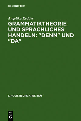 Grammatiktheorie Und Sprachliches Handeln