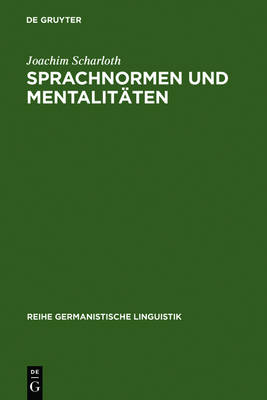 Sprachnormen und Mentalitäten