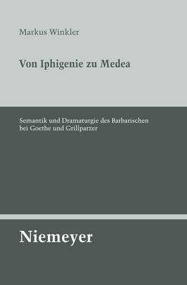Von Iphigenie Zu Medea