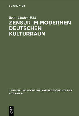 Zensur im modernen deutschen Kulturraum