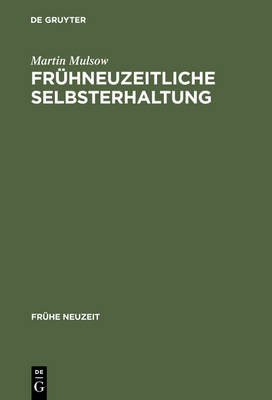 Frühneuzeitliche Selbsterhaltung