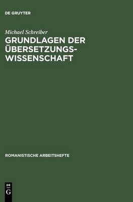 Grundlagen Der Übersetzungswissenschaft