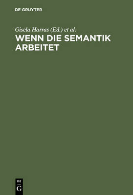 Wenn die Semantik arbeitet
