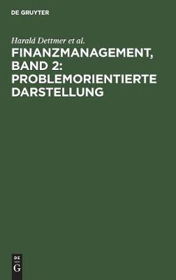 Finanzmanagement, Band 2: Problemorientierte Darstellung