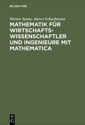 Mathematik Für Wirtschaftswissenschaftler Und Ingenieure Mit Mathematica