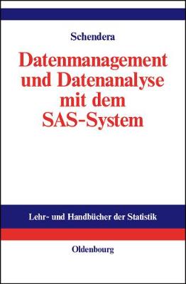 Datenmanagement Und Datenanalyse Mit Dem SAS-System