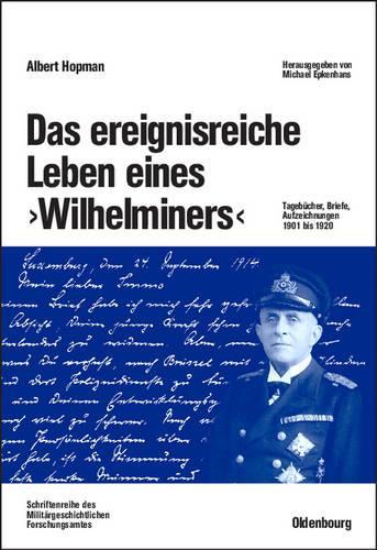 Das Ereignisreiche Leben Eines Wilhelminers