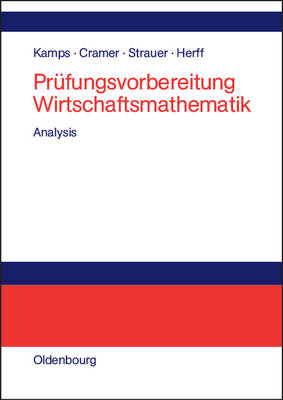 Prüfungsvorbereitung Wirtschaftsmathematik