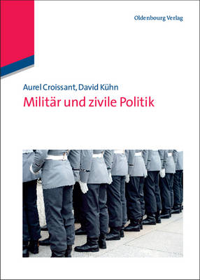 Militär Und Zivile Politik