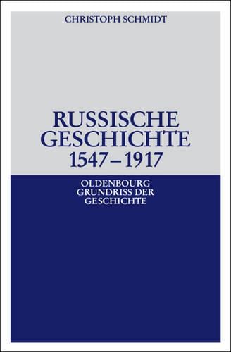 Russische Geschichte 1547-1917