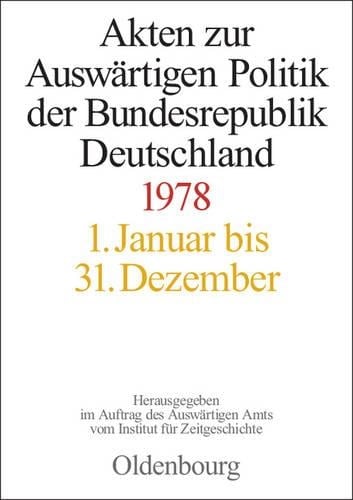 Akten Zur Auswärtigen Politik Der Bundesrepublik Deutschland 1978