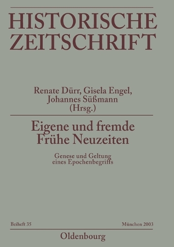 Eigene Und Fremde Frühe Neuzeiten