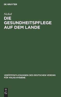 Die Gesundheitspflege auf dem Lande