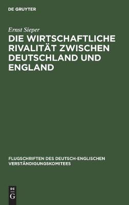 Die Wirtschaftliche Rivalität Zwischen Deutschland Und England