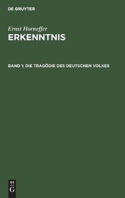 Die Tragödie Des Deutschen Volkes