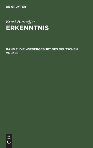 Die Wiedergeburt Des Deutschen Volkes
