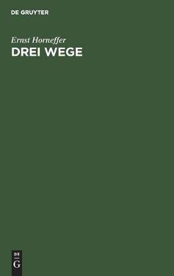 Drei Wege