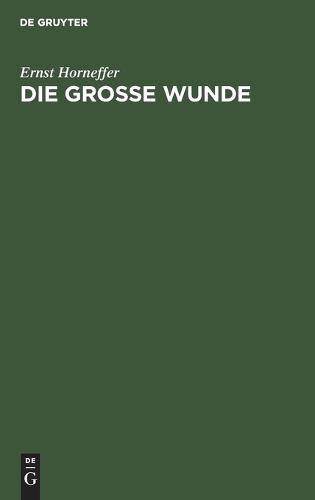 Die Große Wunde