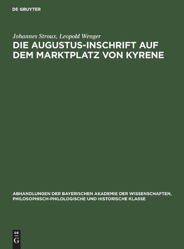 Die Augustus-Inschrift Auf Dem Marktplatz Von Kyrene