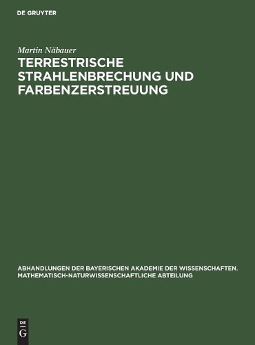 Terrestrische Strahlenbrechung Und Farbenzerstreuung